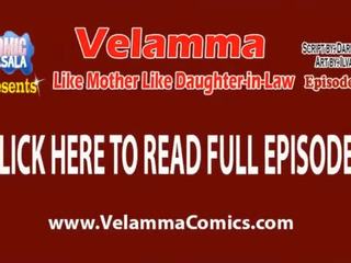 Velamma episode 91 - tāpat mother&comma; tāpat daughter-in-law